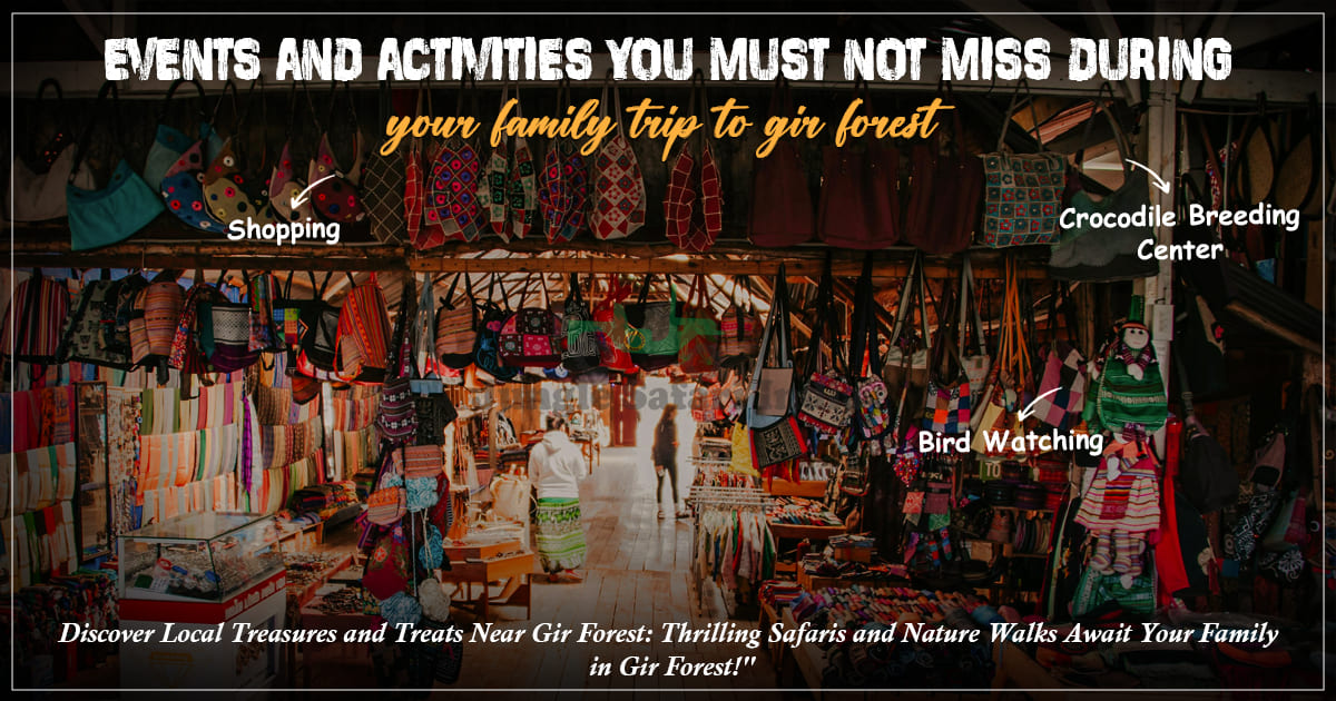 Events and Activities You Must Not Miss During Your Family Trip to Gir Forest